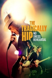 hd-The Tragically Hip: No Dress Rehearsal